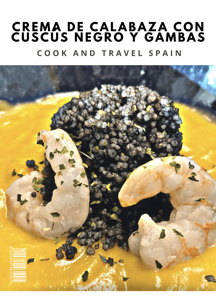 CREMA DE CALABAZA CON CUSCÚS NEGRO Y GAMBAS